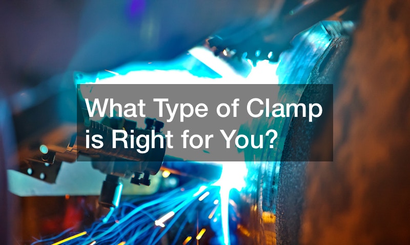 What Type of Clamp is Right for You?